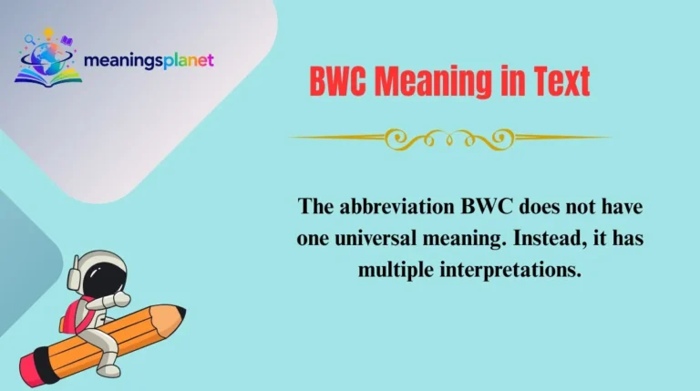 BWC Meaning in Text