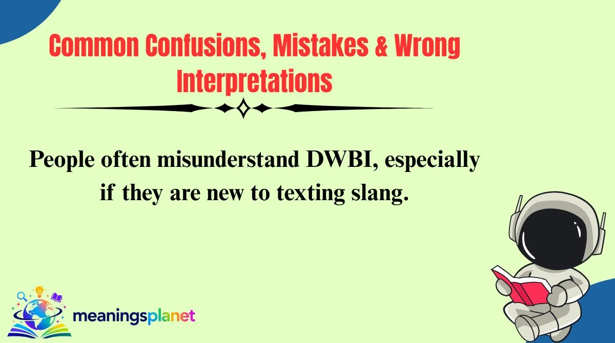 Common Confusions, Mistakes & Wrong Interpretations