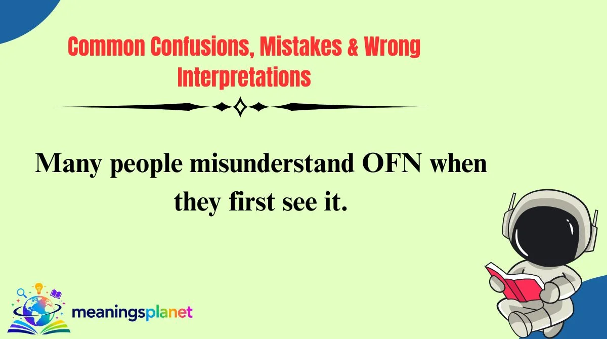 Common Confusions, Mistakes & Wrong Interpretations