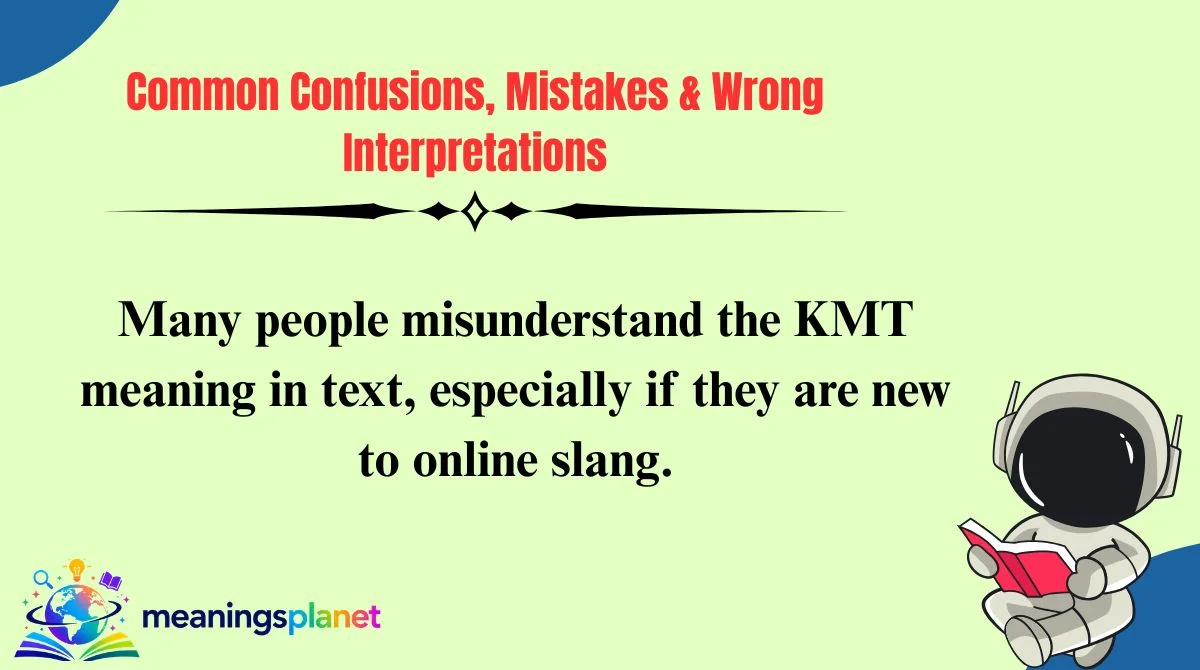 Common Confusions, Mistakes & Wrong Interpretations