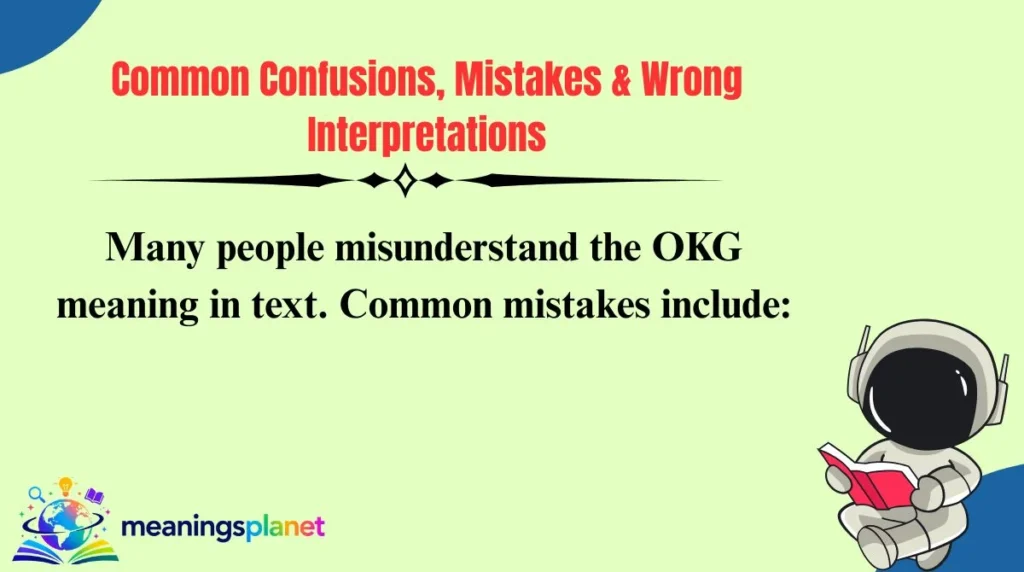 Common Confusions, Mistakes & Wrong Interpretations