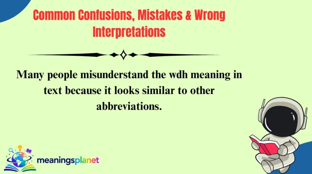 Common Confusions, Mistakes & Wrong Interpretations
