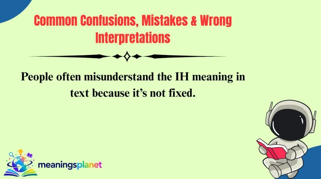 Common Confusions, Mistakes & Wrong Interpretations