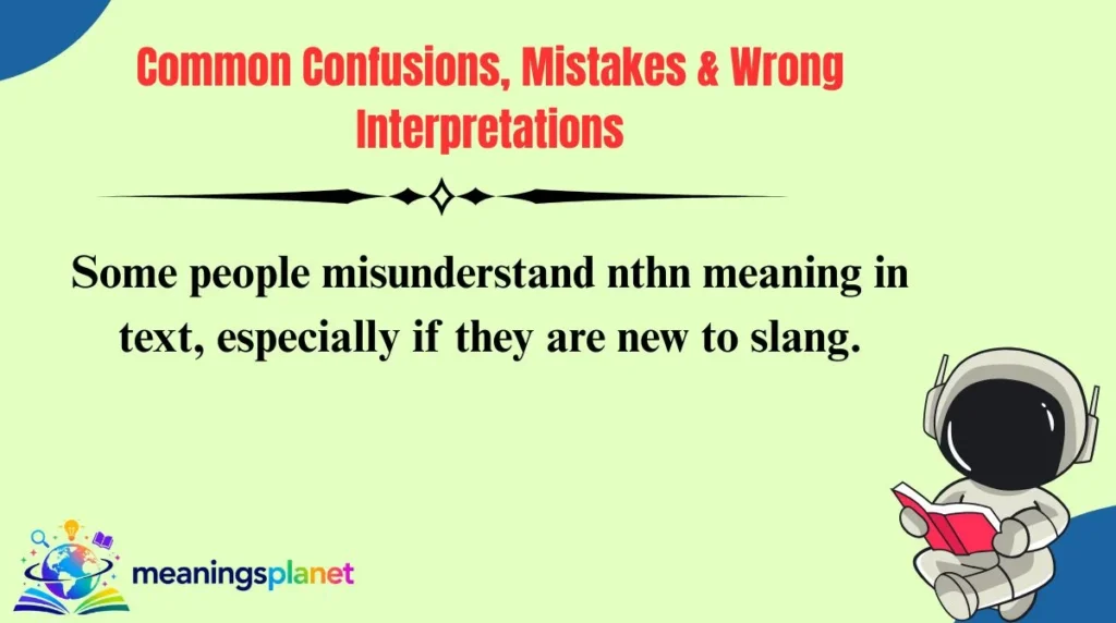 Common Confusions, Mistakes & Wrong Interpretations