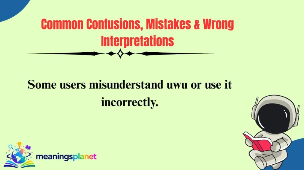 Common Confusions, Mistakes & Wrong Interpretations