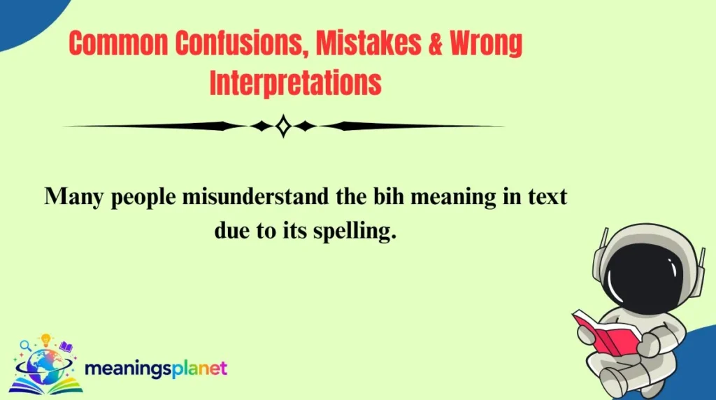 Common Confusions, Mistakes & Wrong Interpretations