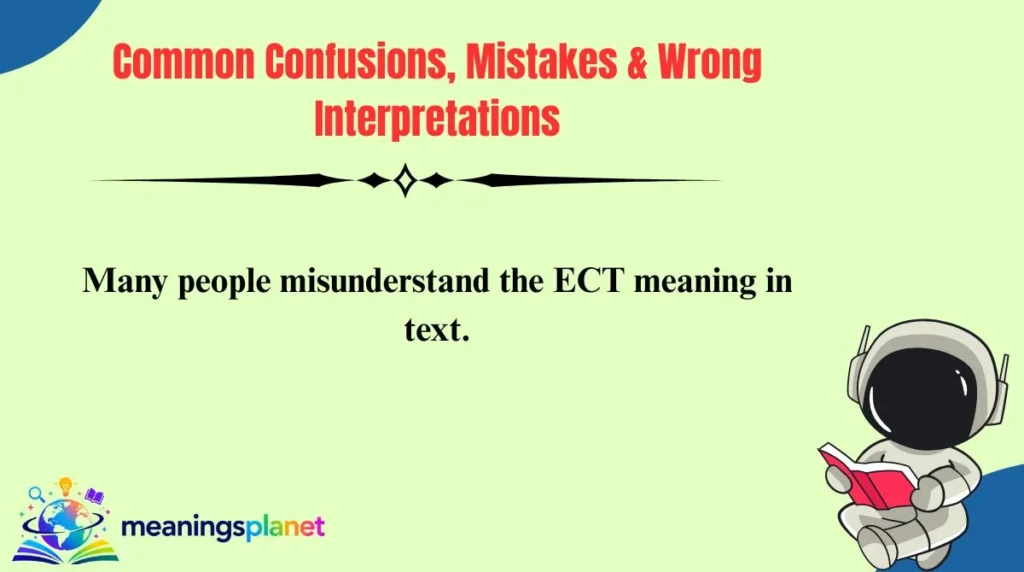 Common Confusions, Mistakes & Wrong Interpretations