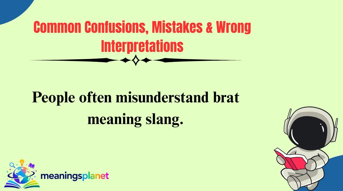 Common Confusions, Mistakes & Wrong Interpretations