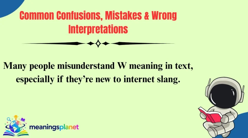 Common Confusions, Mistakes & Wrong Interpretations