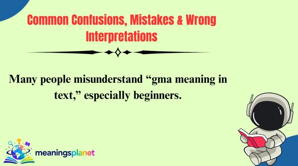 Common Confusions, Mistakes & Wrong Interpretations