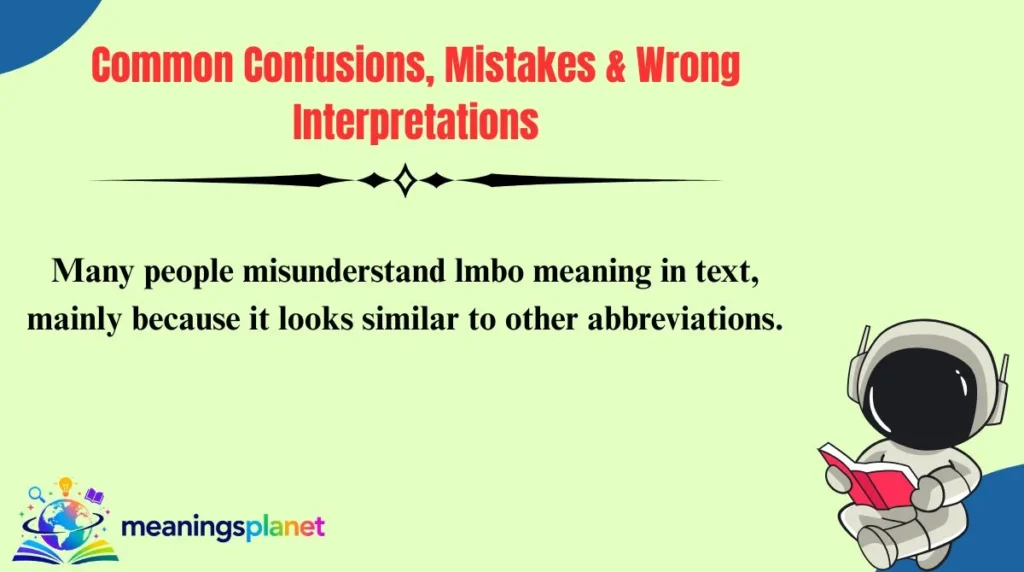 Common Confusions, Mistakes & Wrong Interpretations