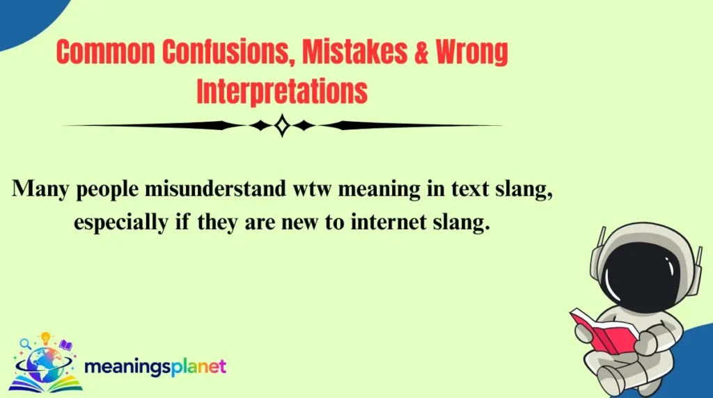 Common Confusions, Mistakes & Wrong Interpretations