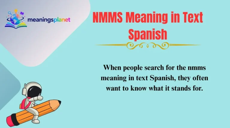 NMMS Meaning in Text Spanish