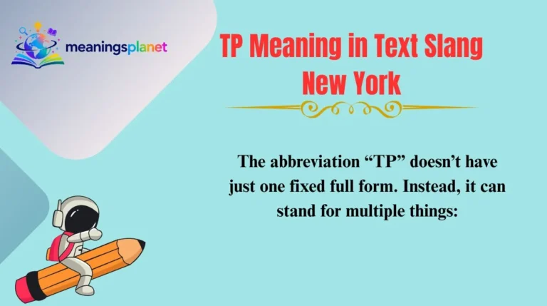 TP Meaning in Text Slang New York