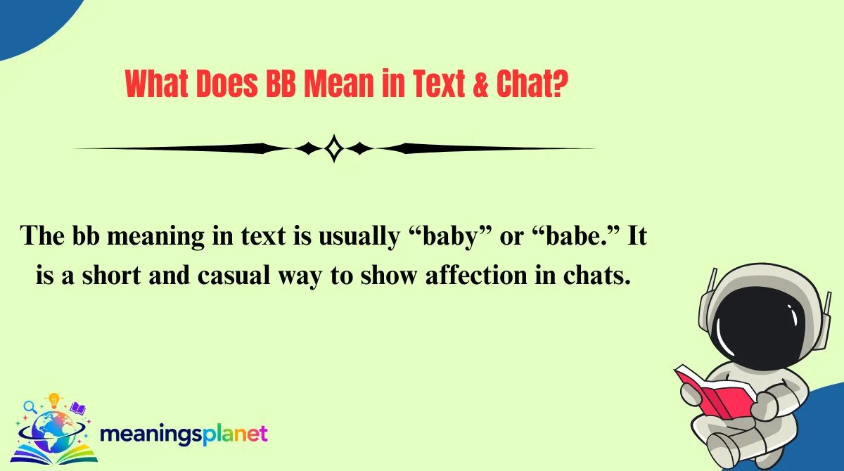 What Does BB Mean in Text & Chat?