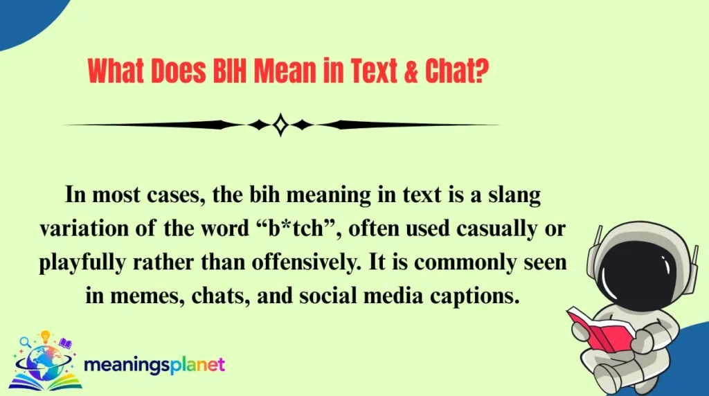 What Does BIH Mean in Text & Chat?