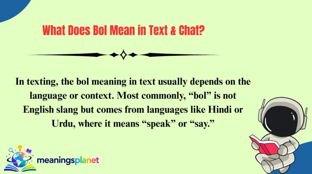 What Does Bol Mean in Text & Chat?