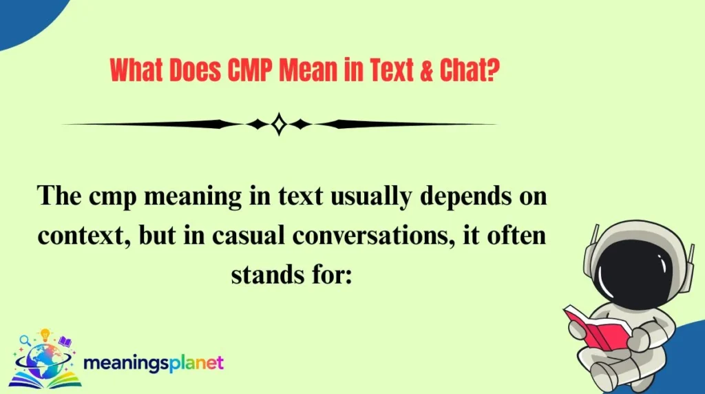What Does CMP Mean in Text & Chat?
