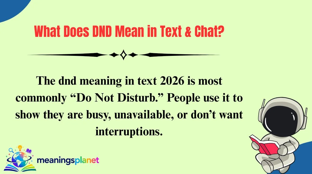 What Does DND Mean in Text & Chat?