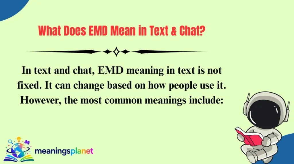 What Does EMD Mean in Text & Chat?