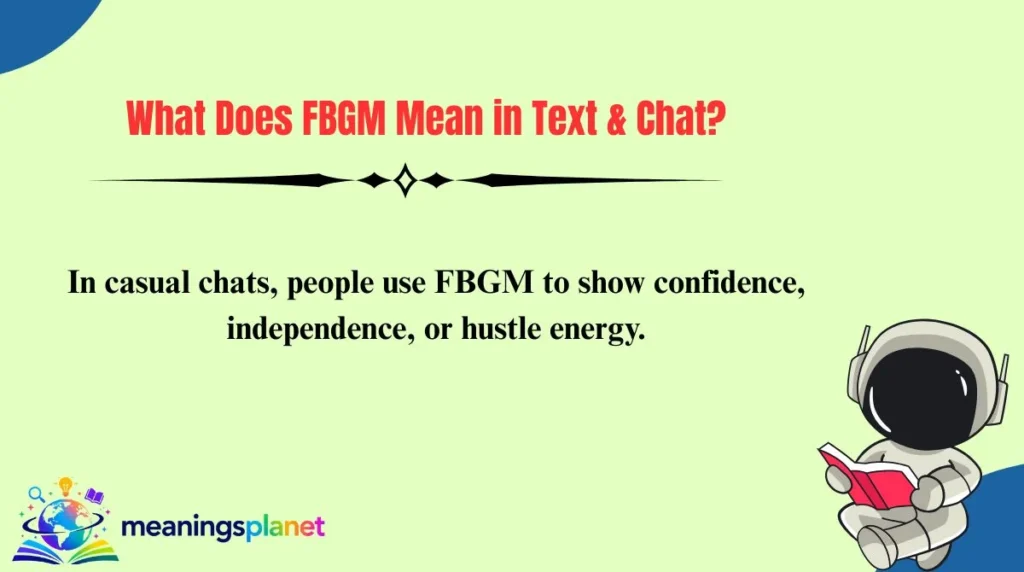 What Does FBGM Mean in Text & Chat?