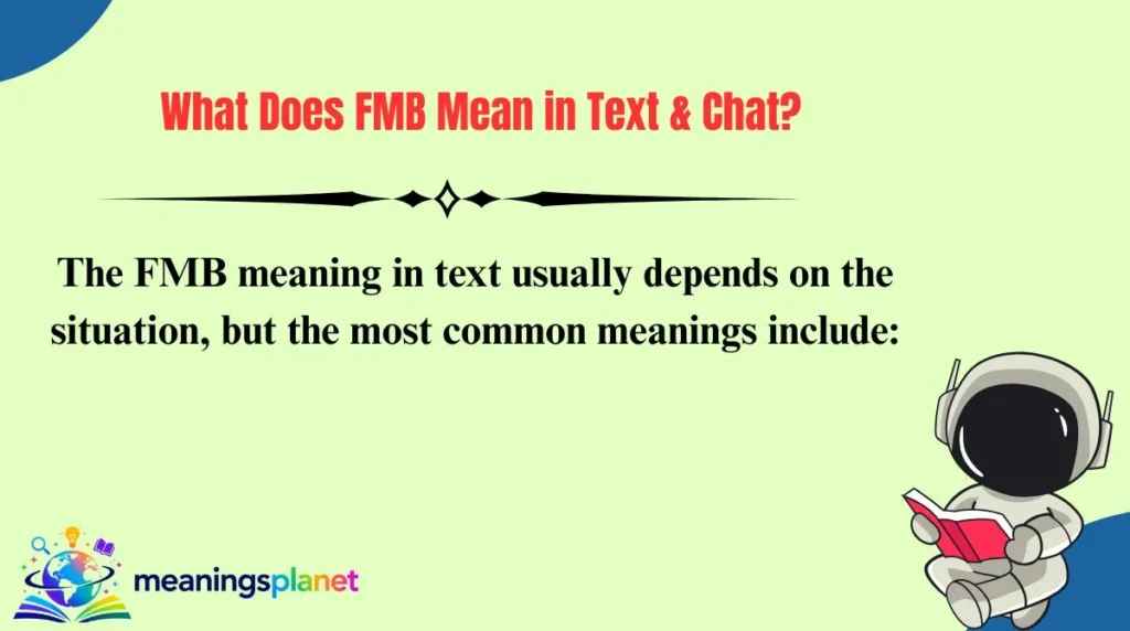 What Does FMB Mean in Text & Chat?