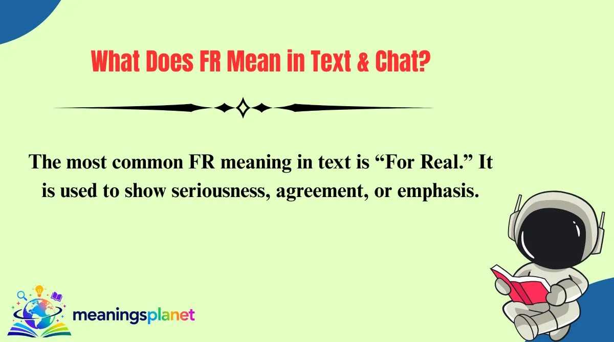 What Does FR Mean in Text & Chat?
