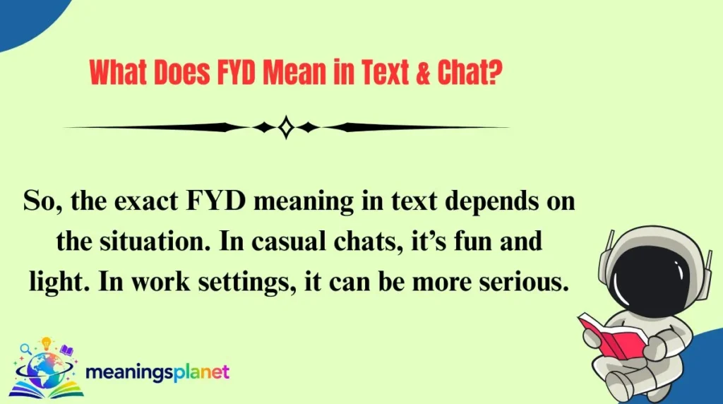 What Does FYD Mean in Text & Chat?