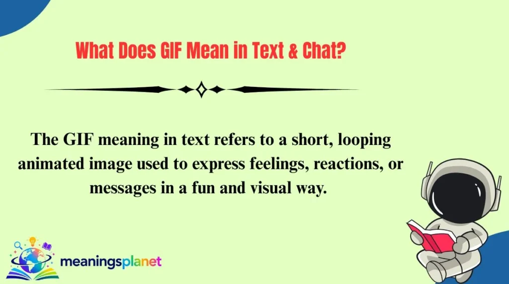 What Does GIF Mean in Text & Chat?