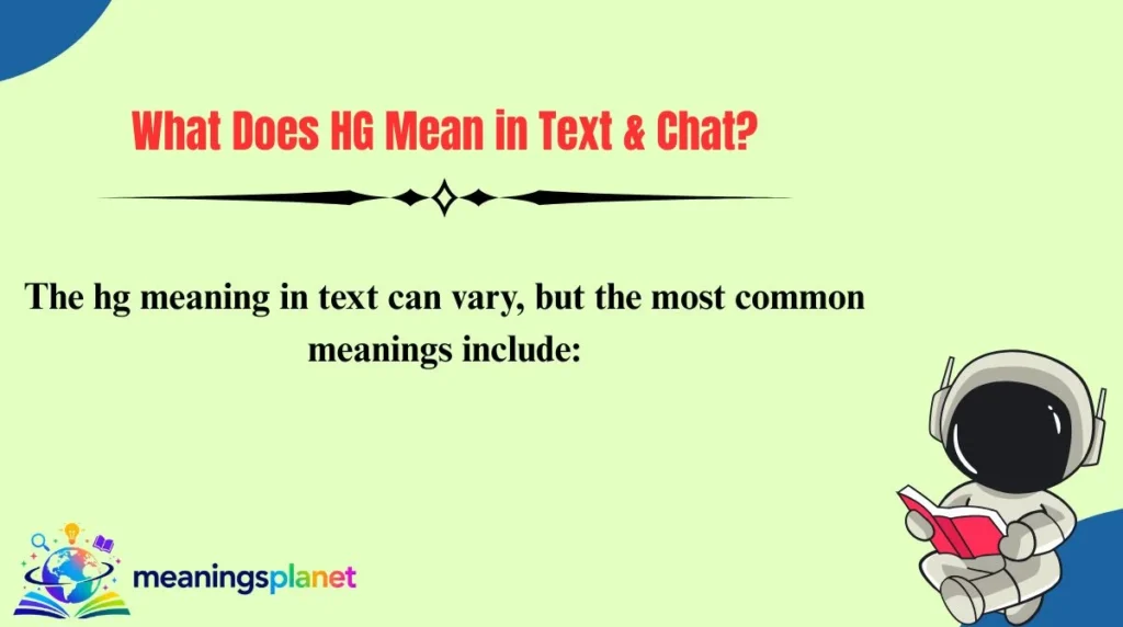 What Does HG Mean in Text & Chat?