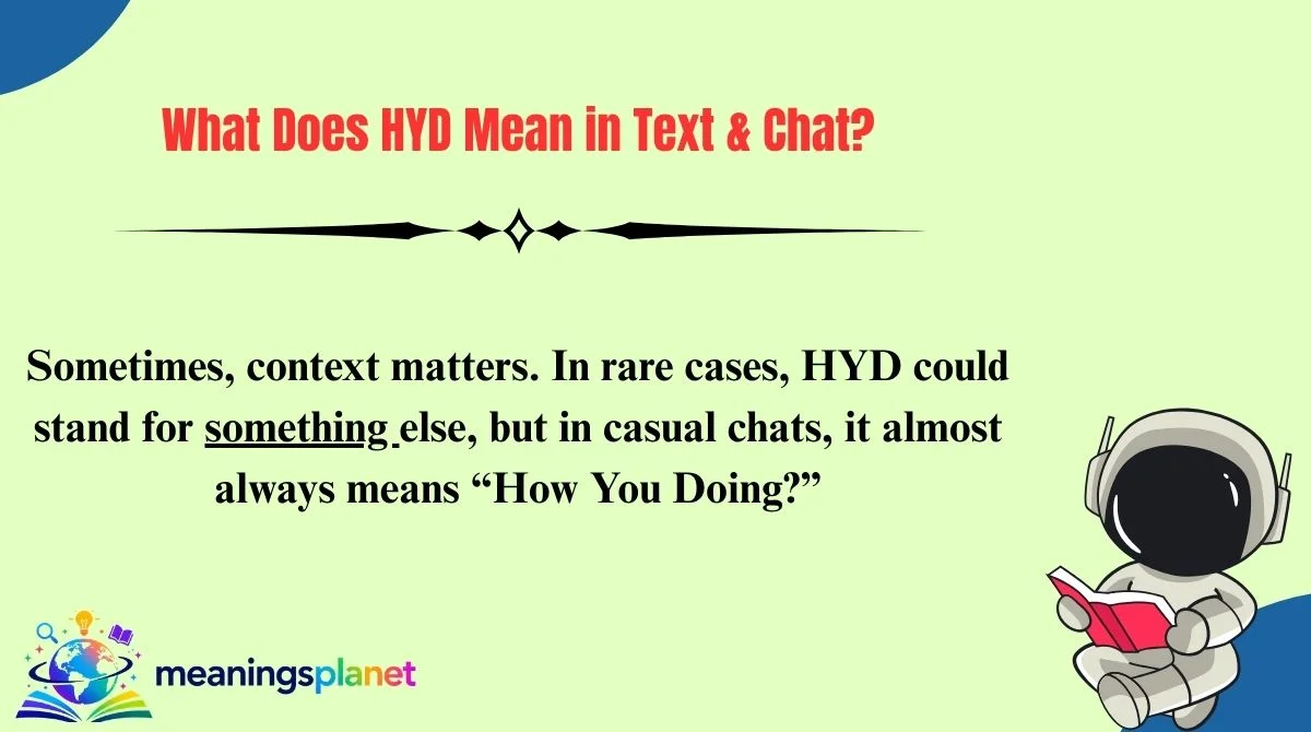 What Does HYD Mean in Text & Chat?