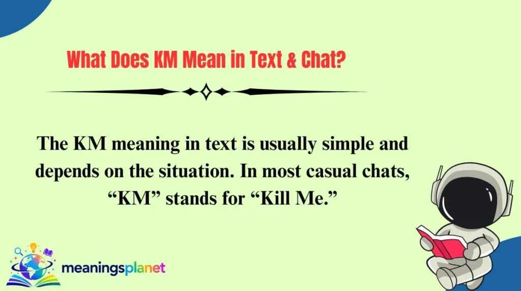 What Does KM Mean in Text & Chat?