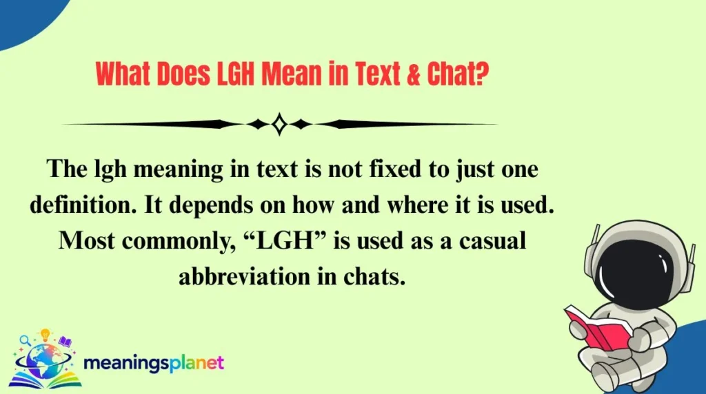 What Does LGH Mean in Text & Chat?