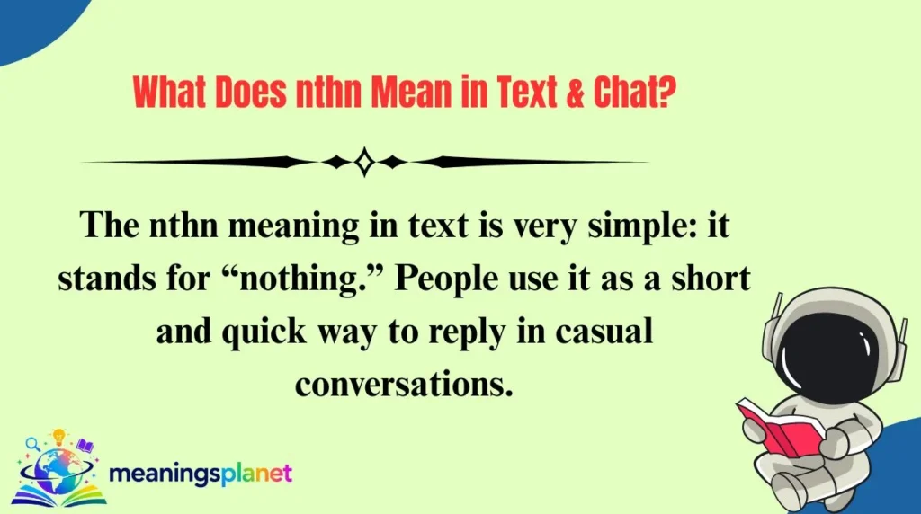 What Does nthn Mean in Text & Chat?