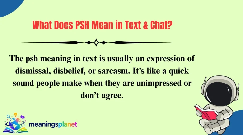 What Does PSH Mean in Text & Chat?