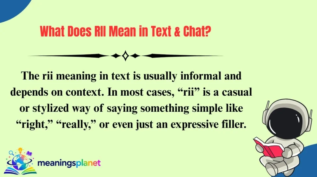 What Does RII Mean in Text & Chat?