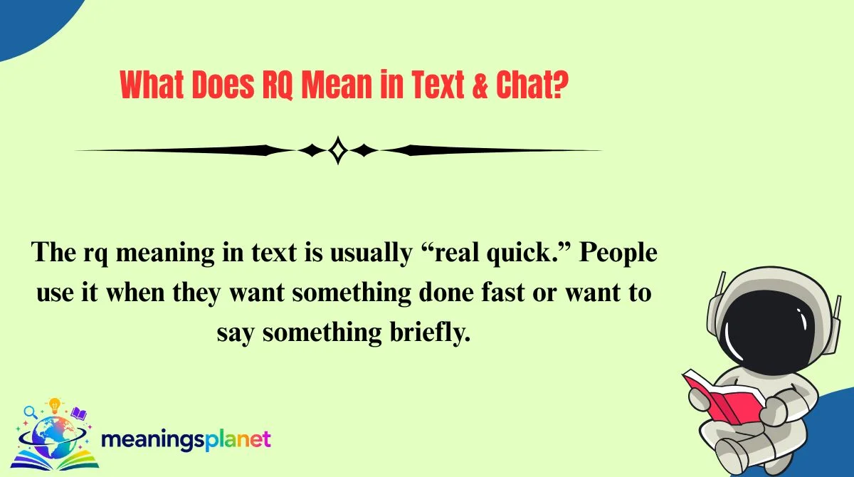 What Does RQ Mean in Text & Chat?