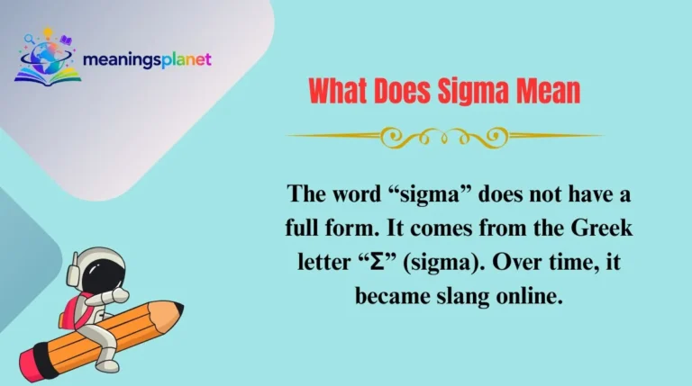 What Does Sigma Mean