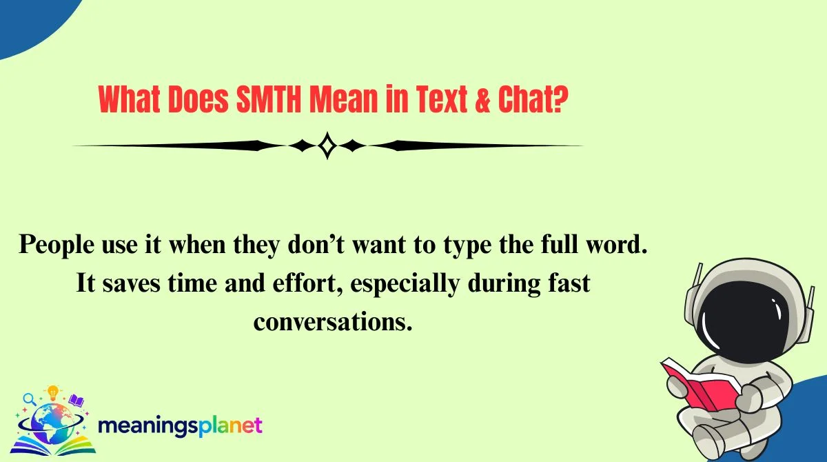 What Does SMTH Mean in Text & Chat?