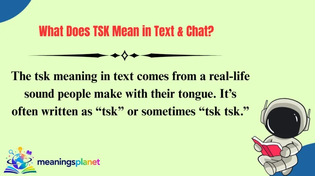 What Does TSK Mean in Text & Chat?