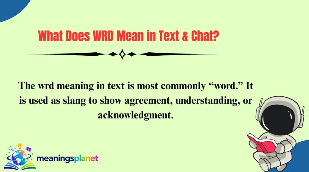 What Does WRD Mean in Text & Chat?