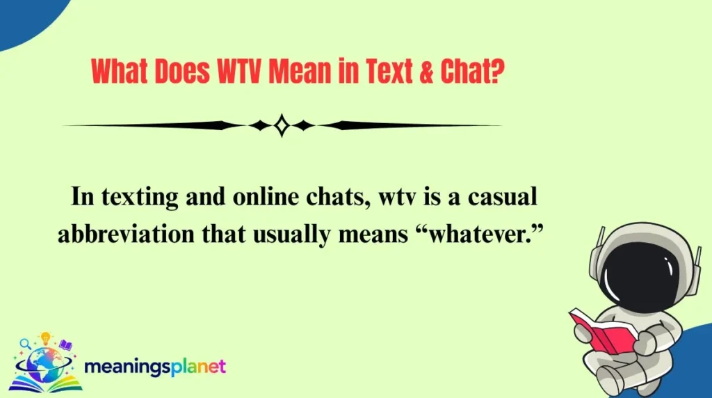 What Does WTV Mean in Text & Chat?