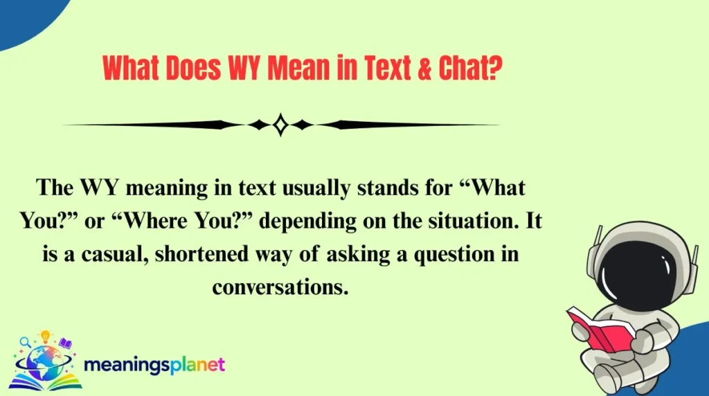 What Does WY Mean in Text & Chat?