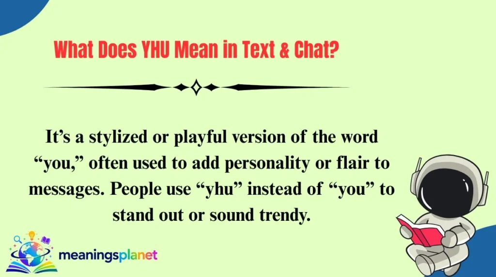 What Does YHU Mean in Text & Chat?