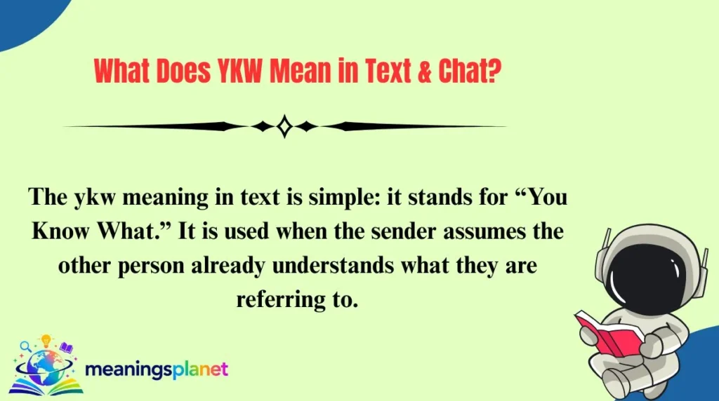 What Does YKW Mean in Text & Chat?