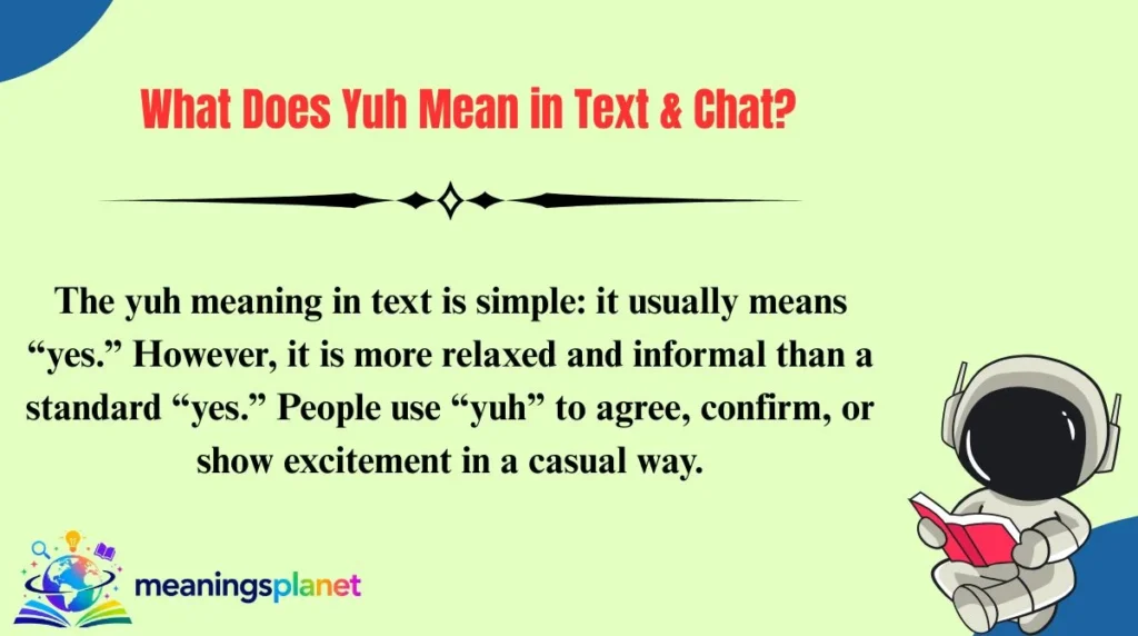 What Does Yuh Mean in Text & Chat?