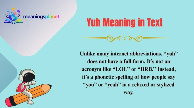 Yuh Meaning in Text