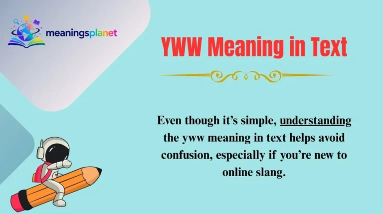 YWW Meaning in Text