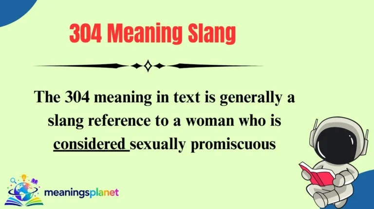 304 Meaning Slang
