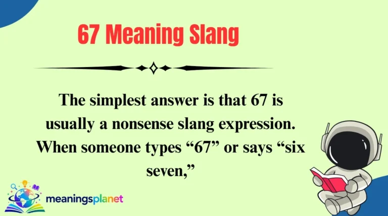 67 Meaning Slang